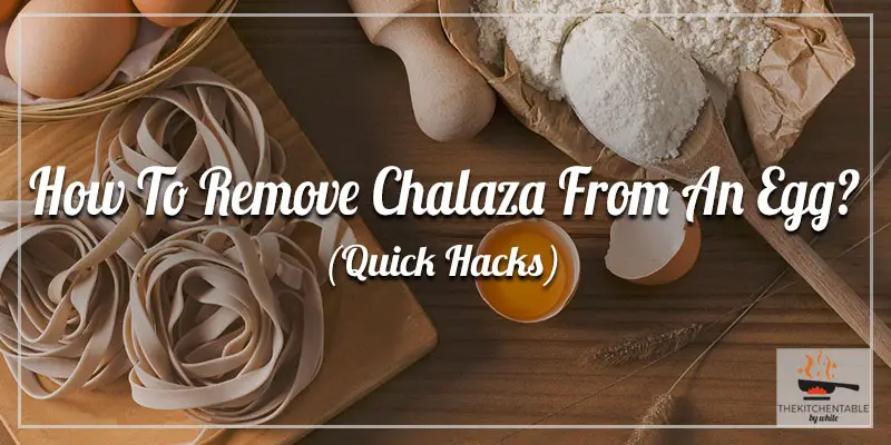 How-To-Remove-Chalaza-From-An-Egg