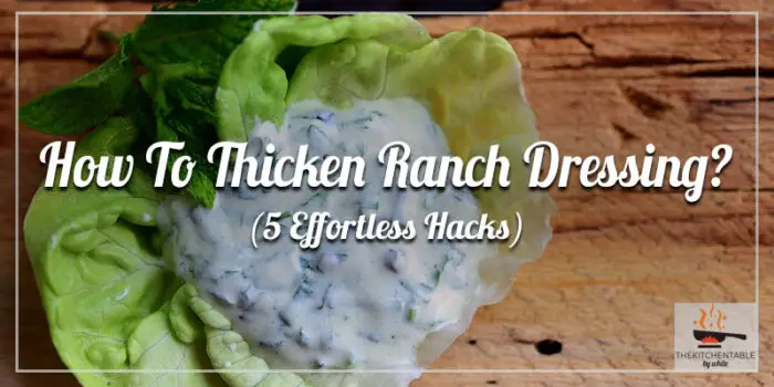 How-To-Thicken-Ranch-Dressing