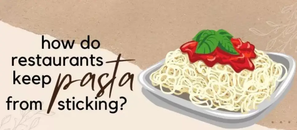 How to keep spaghetti noodles from sticking: Basic methods 2023